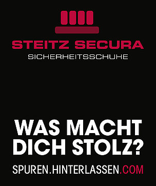 Steitz Secura Sicherheitsschuhe. Was macht dich stolz? spuren.hinterlassen.com